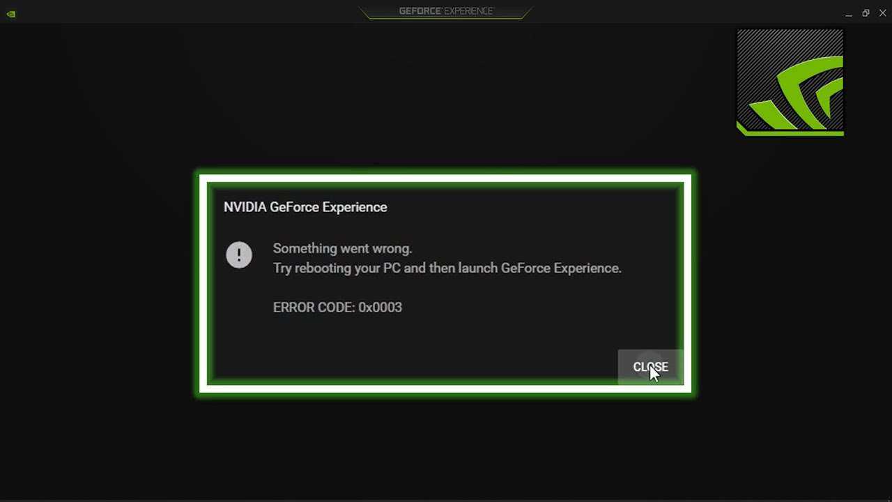 Код ошибки 0x0001 и 0x0003 в nvidia geforce experience
